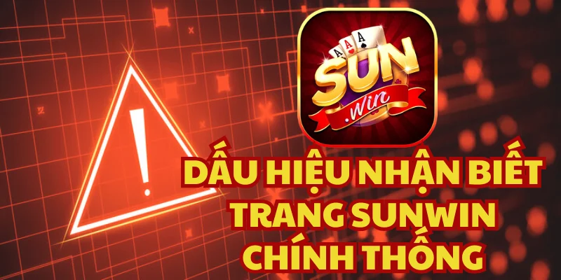 Phân biệt Sunwin thật và giả rõ ràng ở trải nghiệm chơi
